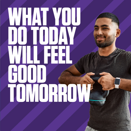 Example message - What you do today will feel good tomorrow
